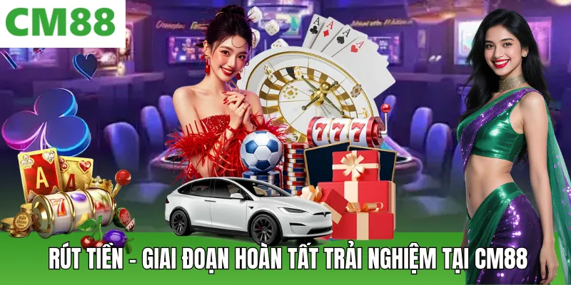 Rút Tiền Cm88 An Toàn – Xử Lý Gọn, Dòng Tiền Minh Bạch